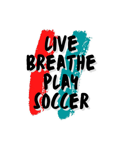 Live Breathe Play Soccer T-shirt